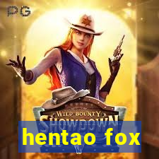 hentao fox